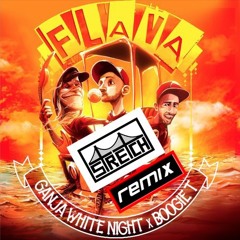 Ganja White Night x Boogie T - Flava (Stretch Flip)