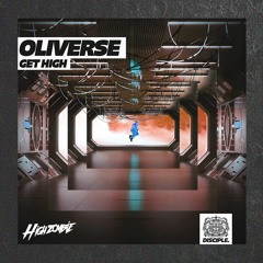 Oliverse - Get High [High Zombie Remix]