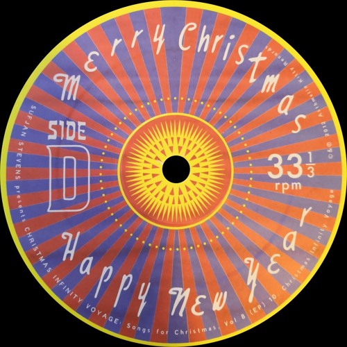 Sufjan Stevens - Christmas Infinity Voyage Side D