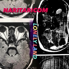 NARITARICOM "LONELY LAND" EP Trailer