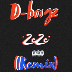 'Down Ass Bitch'(Zeze Remix)