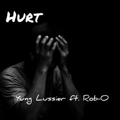 Hurt ft. Rob-O (prod. by VTZ)