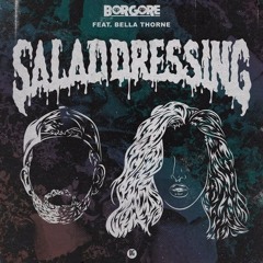 Borgore feat. Bella Thorne - Salad Dressing (Twisterz Remix)