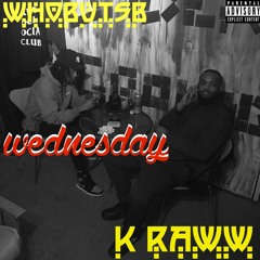 K RAWW Ft. Mikey Doe & WhoButSB - WHAT YOU NEED [PROD. YUNG TAGO]