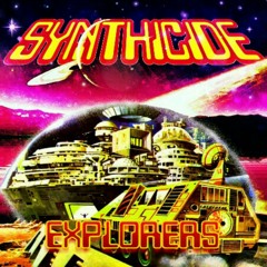SYNTHICIDE - EXPLORERS - 03 Fusion Future