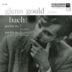 J. S. Bach - Partita No. 6 in E Minor BWV 830 - Glenn Gould (1957)