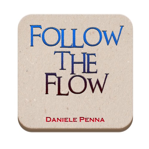 Stream Daniele Penna | Listen to FOLLOW THE FLOW - SEGUI IL FLUSSO playlist  online for free on SoundCloud