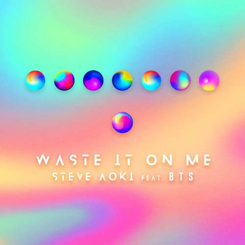 Steve Aoki - Waste It On Me feat. BTS