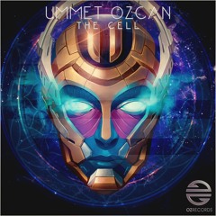Ummet Ozcan - The Cell [OUT NOW]