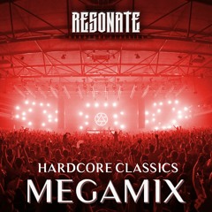 Resonate 2018 - Hardcore Classics - Megamix