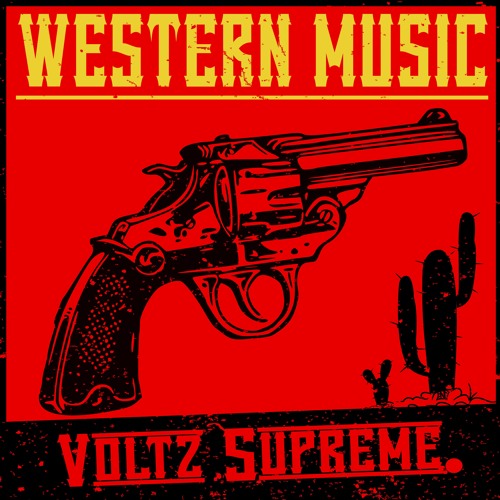 Stream Western Music - In This Town by Voltz Supreme | Listen online