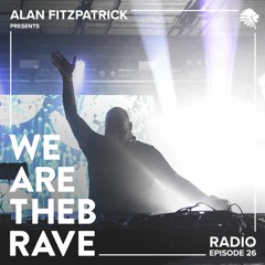 We Are The Brave Radio 026