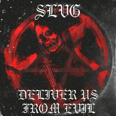 DELIVER US FROM EVIL