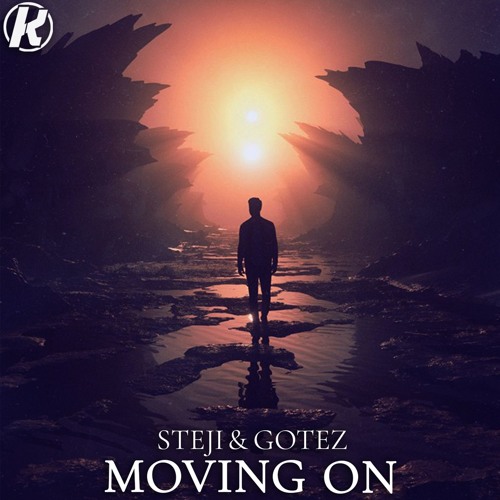 Steji & Gotez - Moving On