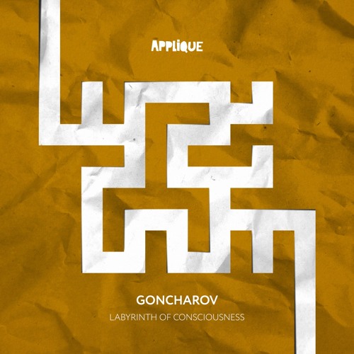 Goncharov - Labyrinth Of Consciousness (Original mix)