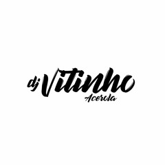 MC R10 TEM PIRU PRA TU TEM PIRU PRA ELA TAMBÉM  (( DJ VITINHO ACEROLA ))