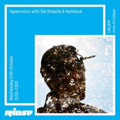 Hypercolour with Ste Roberts & Kemback - 24th October 2018