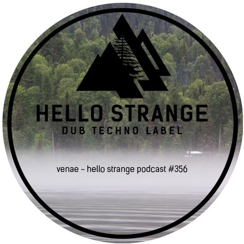 venae - hello strange podcast #356