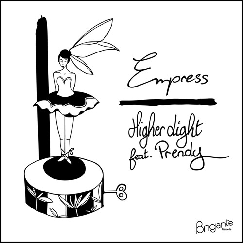 Listen to music albums featuring Higher Light feat. Prendy - Empress by ...