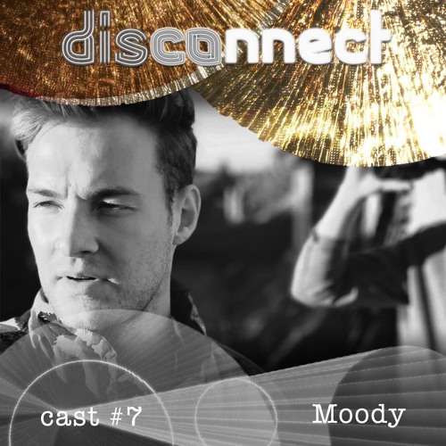 #07 Moody - disco/nnect cast
