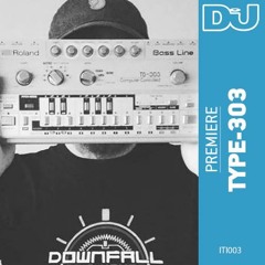 Premiere: Type-303 ‘Acid Earth’