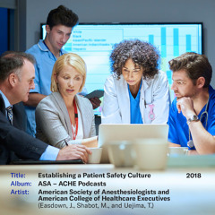 Establishing a Patient Safety Culture