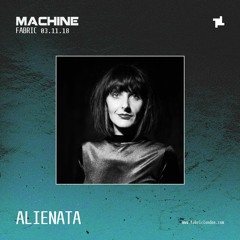 Alienata fabric x Machine Promo Mix