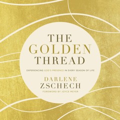 THE GOLDEN THREAD by Darlene Zschech