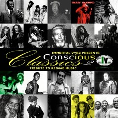 Concious Classics Vol. 2 - A Tribute To Reggae Music ~Reloaded~  (Throwback Reggae CD)