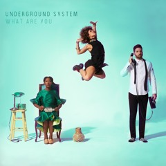 Underground System - Just A Place (Preview)