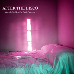 After The Disco (slo-mo disco for a lazy day)
