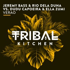 Jeremy Bass & Rio Dela Duna Vs. Dudu Capoeira & Ella Zumi - Verao ( Original Mix )