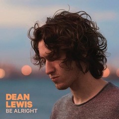 Dean Lewis - Be Alright (Eric McKenna Remix)