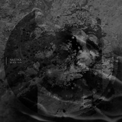 Nastika - Black Sun [preview]