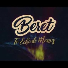 Beret - Te Echo De Menos