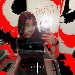 RUST w/ Lilith Is Gone