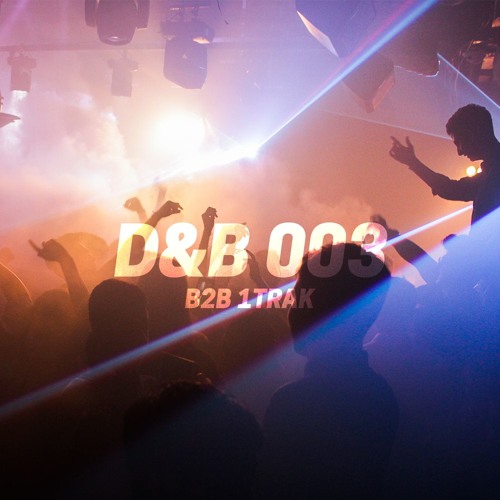 DNB MIX 003 B2B 1TRAK