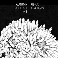 SMB Autumn Podcast #1 : Keros - Yggdrasil (Vinyl Only)