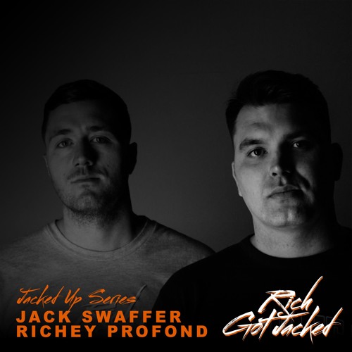 Jacked Up Series Mix 008 - Jack Swaffer & Richey Profond