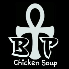 Chicken Soup- DJBP Mashup