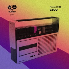 Old New Records Podcast 023 - 3ZOO