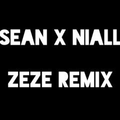 Sean x Niall - ZEZE Remix