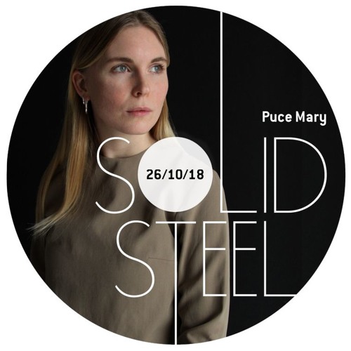 Solid Steel Radio Show 26 10 2018 Hour 2 Puce Mary By Ninja Tune