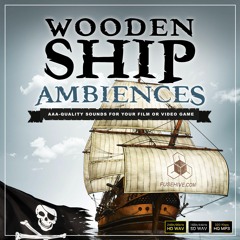 PIRATE SHIP SAILING AMBIENCE SOUND EFFECTS LIBRARY – Old Wooden Boat Ambient Loops [Preview]