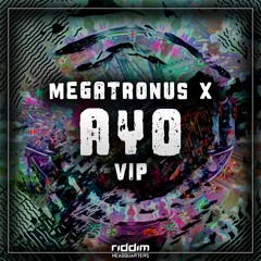 Megatronus X & TRON3X - Ayo (Megatronus X VIP) [1k FREEBIE]