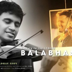 Violin tribute to Balabhaskar | Madhav Gopi Nair