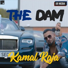 Kamal Raja - THE DAM