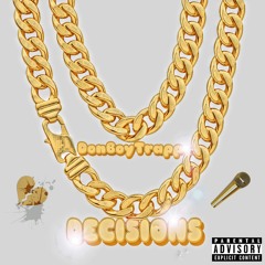 DonBoyTrapp - Decisions