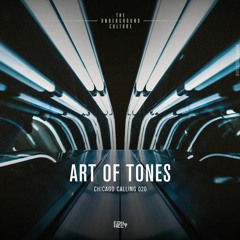Art of Tones @ Chicago Calling #020 - France