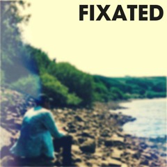 Fixated E.P Showreel **OUT NOW PURCHASE LINK BELOW**